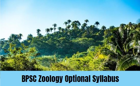 BPSC Zoology Optional Syllabus